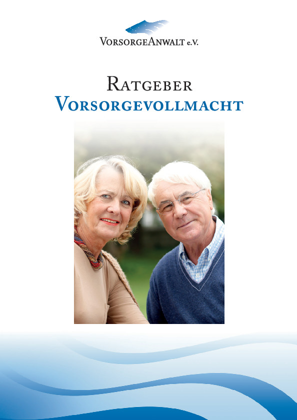 Ratgeber Vorsorgevollmacht
